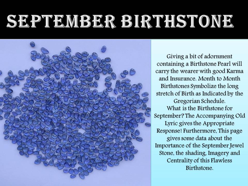 September Birthstone - Every Month has its own Gem!