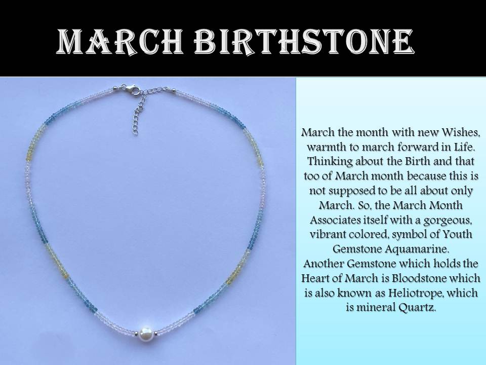 March Birthstone - Every Month has its own Gem!